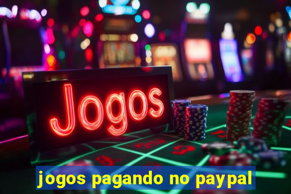 jogos pagando no paypal